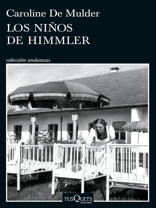 Title details for Los niños de Himmler by Caroline De Mulder - Available